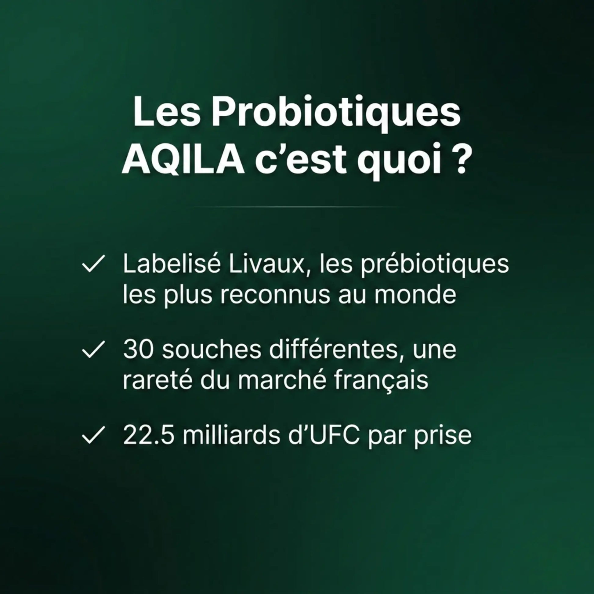 Explication sur les probiotiques Aqila